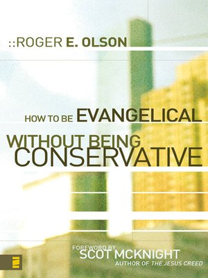cover image of How to Be Evangelical without Being Conservative